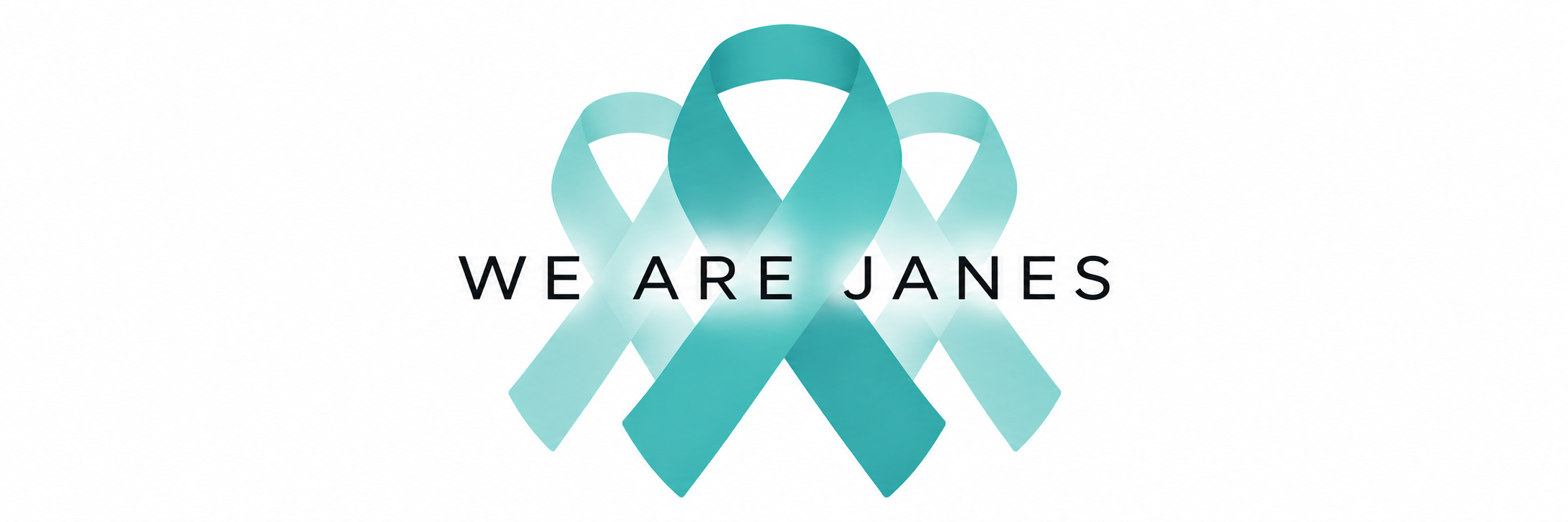 We Are Janes banner — three teal ribbons
